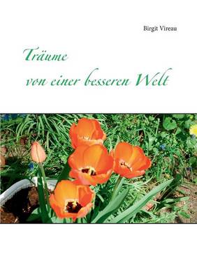 Träume von einer besseren Welt