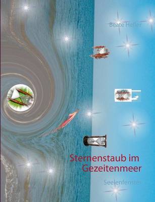 Sternenstaub im Gezeitenmeer
