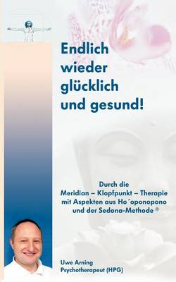 Endlich wieder glücklich und gesund!