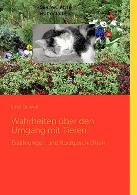 Wahrheiten über den Umgang mit Tieren