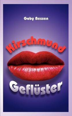 Kirschmundgeflüster