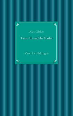 Tante Ida und ihr Fordor