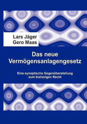 Das neue Vermoegensanlagengesetz
