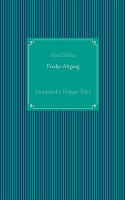 Fredys Abgang