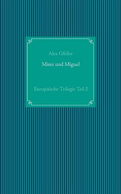 Mimi und Miguel