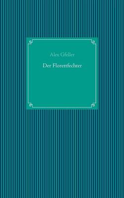 Der Florettfechter