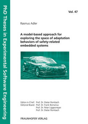 A model-based approach for exploring the space of adaptation behaviors of safety-related embedded systems