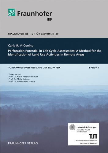 Perforation Potential in Life Cycle Assessment: a Method for the Identification of Land Use Activities in Remote Areas