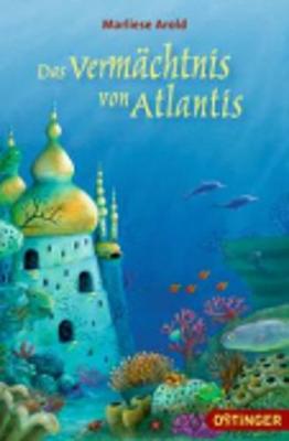 Das Vermachtnis von Atlantis