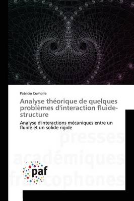 Analyse Theorique de Quelques Problemes d'Interaction Fluide-Structure