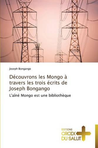 Découvrons les mongo à travers les trois écrits de joseph bongango
