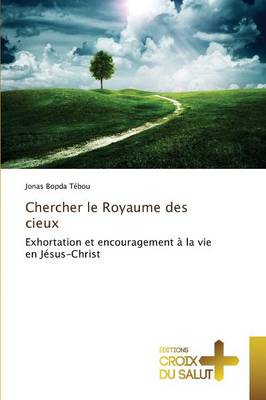 Chercher le royaume des cieux