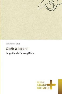 Obéir à l'ordre!