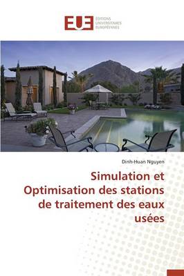 Simulation Et Optimisation Des Stations de Traitement Des Eaux Usees