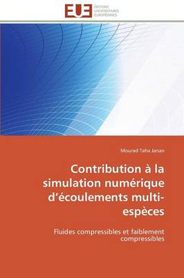 Contribution à la simulation numérique d écoulements multi-espèces