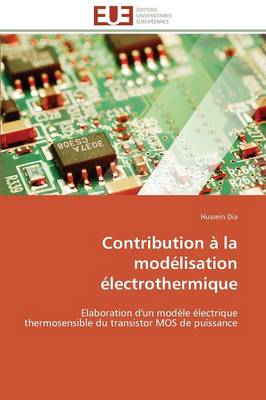 Contribution � La Mod�lisation �lectrothermique