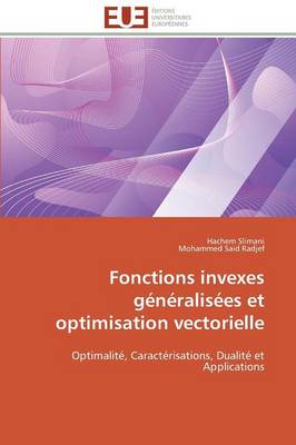 Fonctions Invexes G�n�ralis�es Et Optimisation Vectorielle