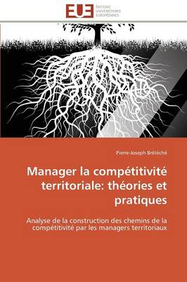 Manager la compétitivité territoriale