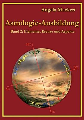 Astrologie-Ausbildung, Band 2