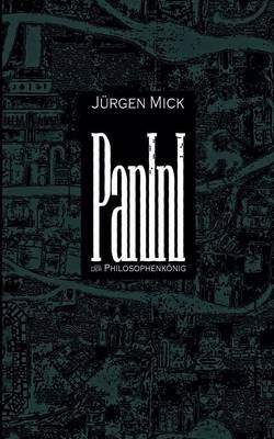 Panini oder Der Philosophenkönig