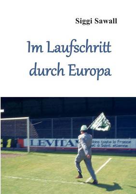 Im Laufschritt durch Europa
