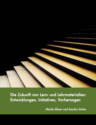 Die Zukunft von Lern- und Lehrmaterialien