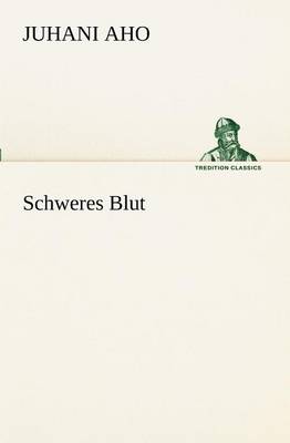 Schweres Blut