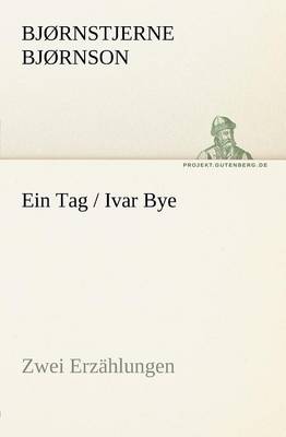 Ein Tag / Ivar Bye