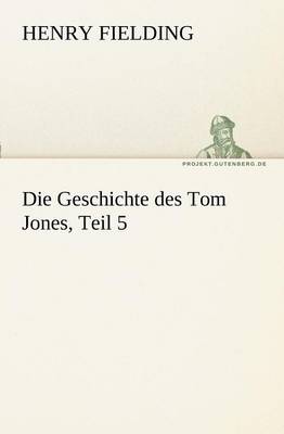 Die Geschichte Des Tom Jones, Teil 5