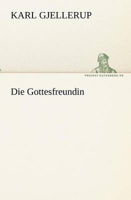 Die Gottesfreundin