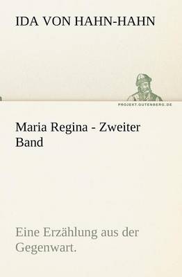 Maria Regina - Zweiter Band
