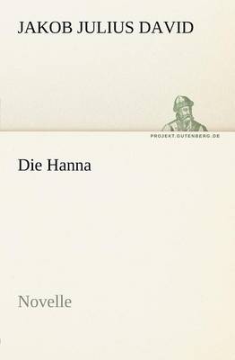 Die Hanna. Novelle