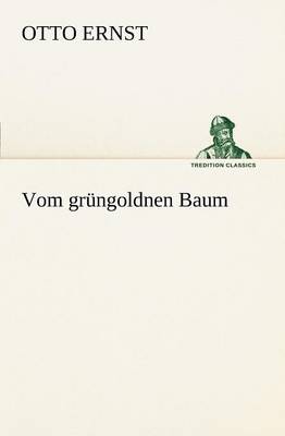 Vom Grungoldnen Baum
