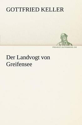 Der Landvogt Von Greifensee