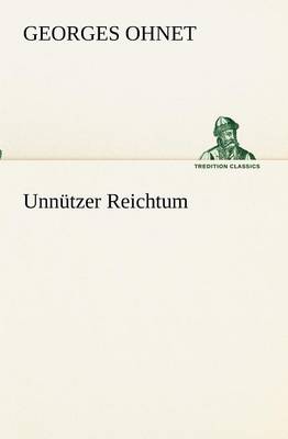 Unnützer Reichtum