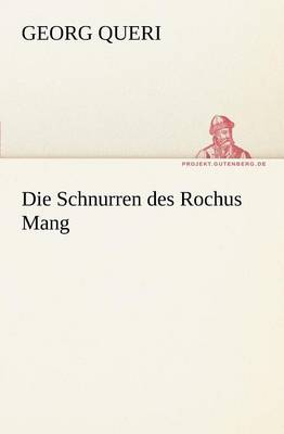 Die Schnurren Des Rochus Mang