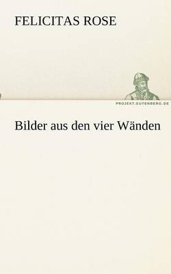 Bilder aus den vier Wänden