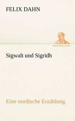 Sigwalt Und Sigridh