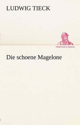 Die Schoene Magelone