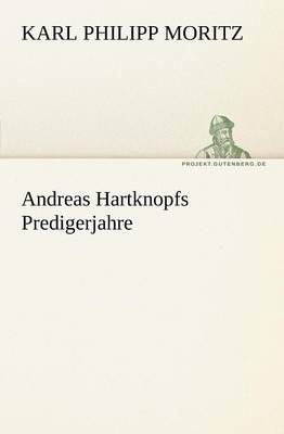 Andreas Hartknopfs Predigerjahre