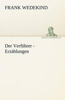 Der Verfuhrer - Erzahlungen