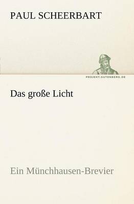 Das Grosse Licht
