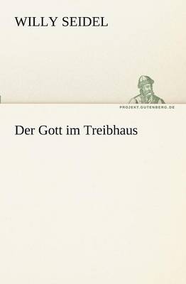 Der Gott Im Treibhaus