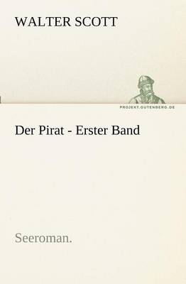 Der Pirat - Erster Band