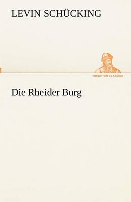 Die Rheider Burg