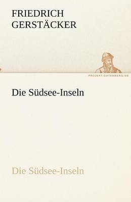 Die Südsee-Inseln