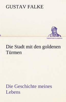 Die Stadt Mit Den Goldenen Turmen