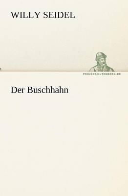 Der Buschhahn