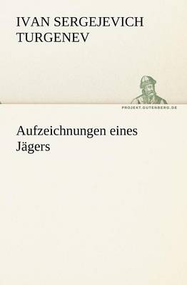 Aufzeichnungen Eines Jagers