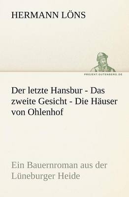 Der Letzte Hansbur - Das Zweite Gesicht - Die Hauser Von Ohlenhof
